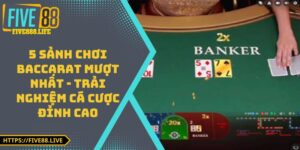 5 Sảnh Chơi Baccarat Mượt Nhất - Trải Nghiệm Cá Cược Đỉnh Cao