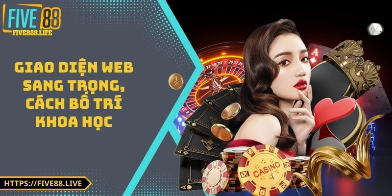 Giao diện sang trọng, cách bố trí khoa học
